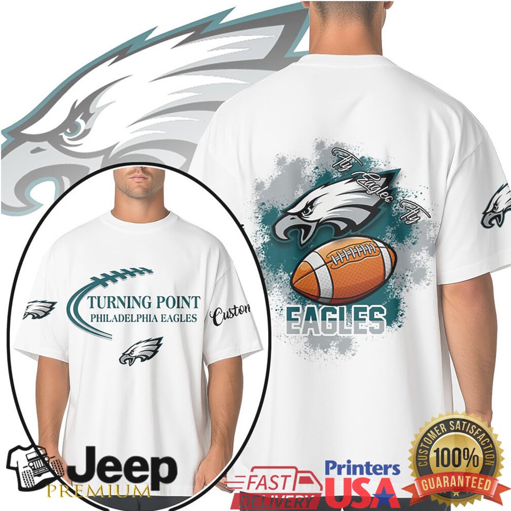 Philadelphia Eagles Turning Point Football T Shirt Fly Eagles Fly Graphic Philadelphia Eagles Turning Point Football T Shirt Fly Eagles Fly Graphic