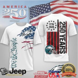 Philadelphia EaglesOfficial NFL We The People USA 250th Anniversary T shirt