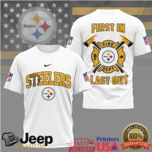 Pittsburgh Steelers Fire Dept First In Last Out T Shirt