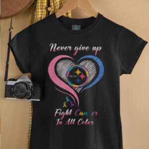 Pittsburgh Steelers Never Give Up Cancer Awareness T Shirt Pittsburgh Steelers Never Give Up Cancer Awareness T Shirt