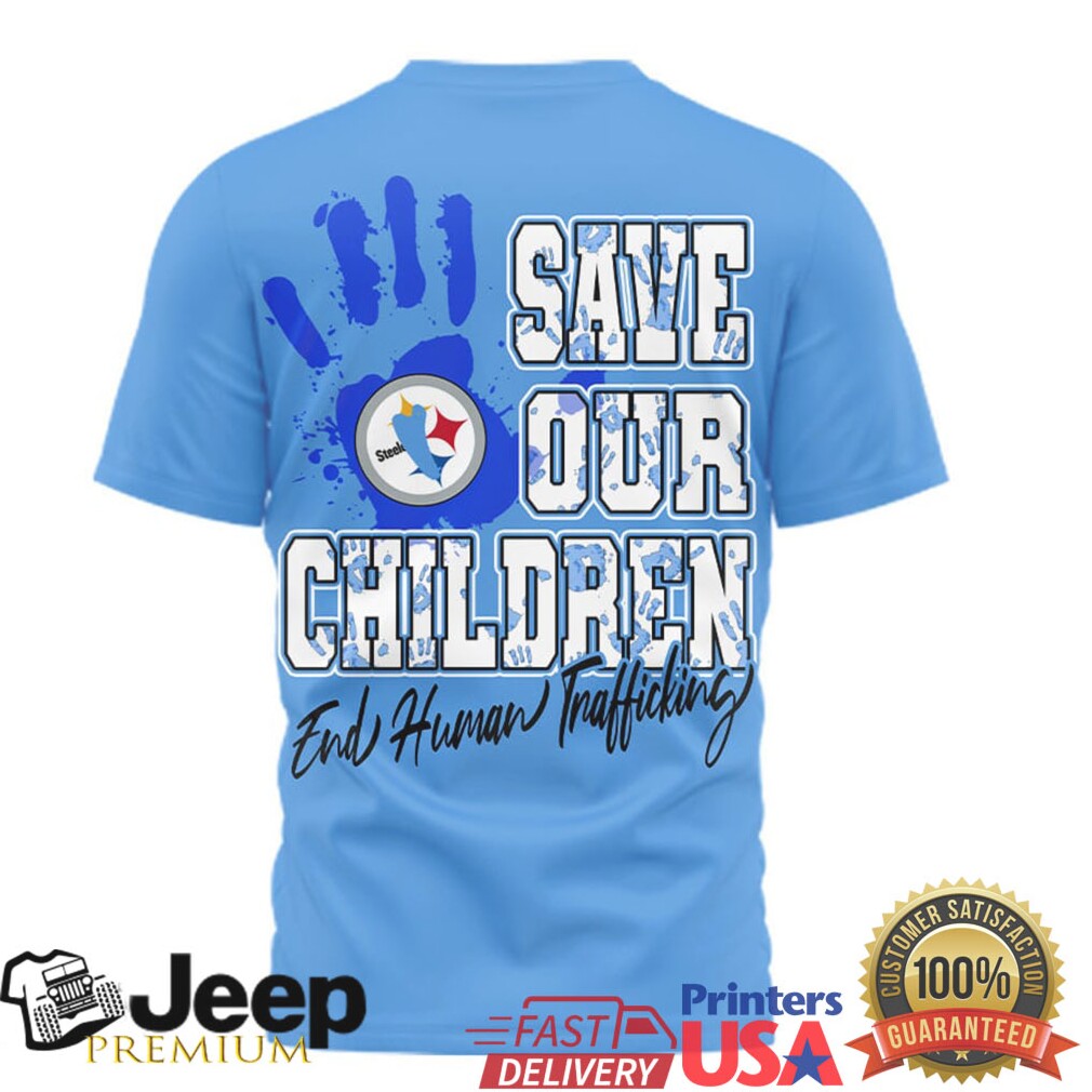 Pittsburgh Steelers Save Our Children End Human Trafficking Tee Pittsburgh Steelers Save Our Children End Human Trafficking Tee