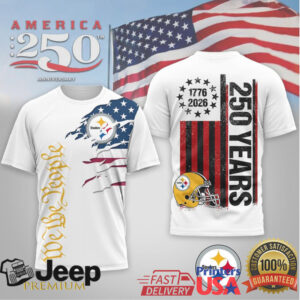 Pittsburgh SteelersOfficial NFL We The People USA 250th Anniversary T shirt Pittsburgh SteelersOfficial NFL We The People USA 250th Anniversary T shirt