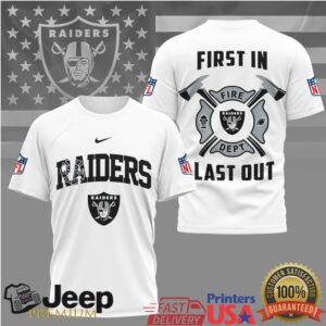 Raiders Fire Dept First In Last Out Shirt