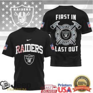 Raiders Fire Dept First In Last Out Shirt