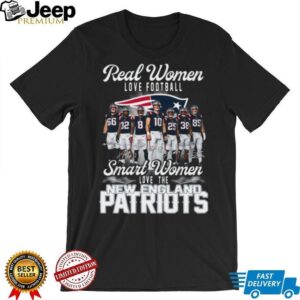 Real Women Love Football, Smart Women Love The Patriots T Shirt