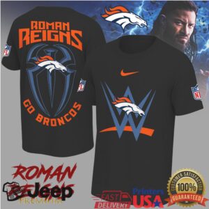 Roman Reigns x Denver Broncos “Go Broncos” WWE NFL Crossover T Shirt Roman Reigns x Denver Broncos “Go Broncos” WWE NFL Crossover T Shirt