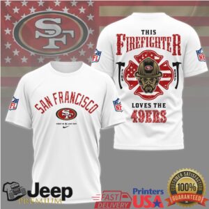 San Francisco 49Ers Firefighter Shield “First In Last Out” Nfl Tee