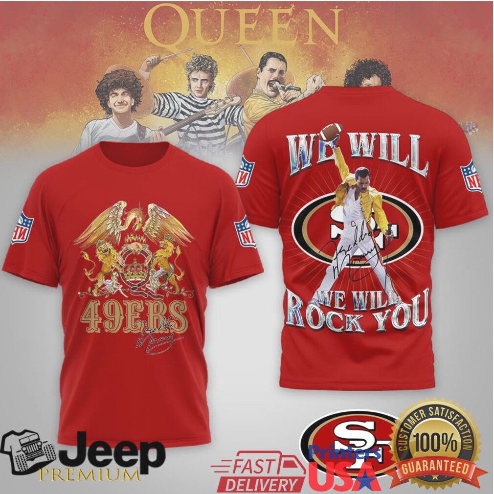 San Francisco 49ers Freddie Mercury Queen “We Will Rock You” NFL Tee San Francisco 49ers Freddie Mercury Queen “We Will Rock You” NFL Tee