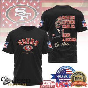 San Francisco 49ersOfficial NFL Martin Luther King JR. Day 3D Shirt