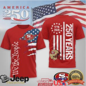 San Francisco 49ersOfficial NFL We The People USA 250th Anniversary T shirt