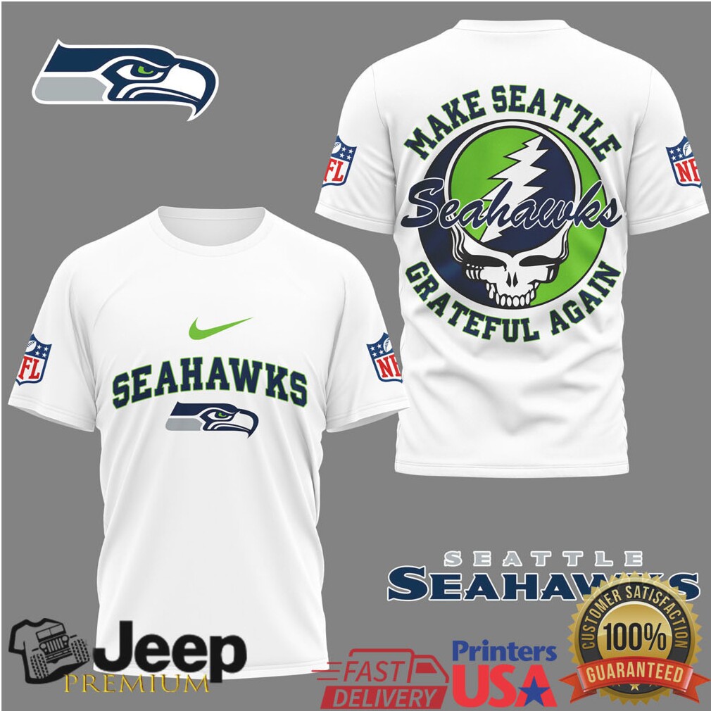 Seattle Seahawks Make Seattle Grateful Again Skull T Shirt Seattle Seahawks Make Seattle Grateful Again Skull T Shirt