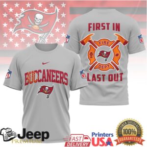 Tampa Bay Buccaneers Fire Dept First In Last Out T Shirt