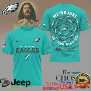 The Chosen x Philadelphia Eagles “We're Just Getting Started” Shirt
