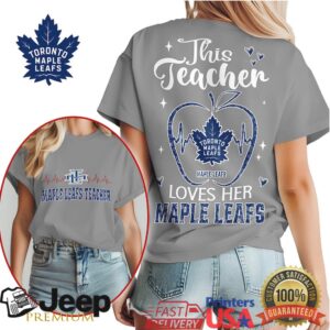 This Teacher Loves Her Toronto Maple Leafs Hockey Apple Heartbeat T Shirt