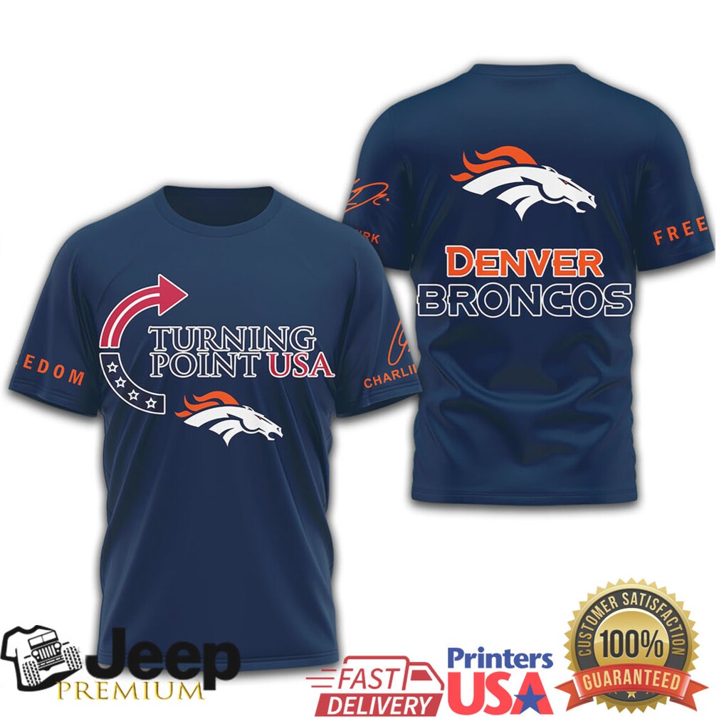Turning Point USA x Denver Broncos Freedom T Shirt Turning Point USA x Denver Broncos Freedom T Shirt