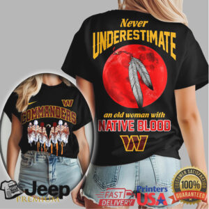 Washington Commanders Native Blood Never Underestimate Pride Shirt