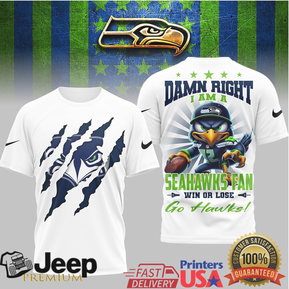 Seattle Seahawks Damn Right I’m a Fan 3D T Shirt Seattle Seahawks Damn Right I’m a Fan 3D T Shirt