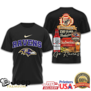 Baltimore Ravens Celebrating 150 Years of Budweiser Beer Fan T Shirt