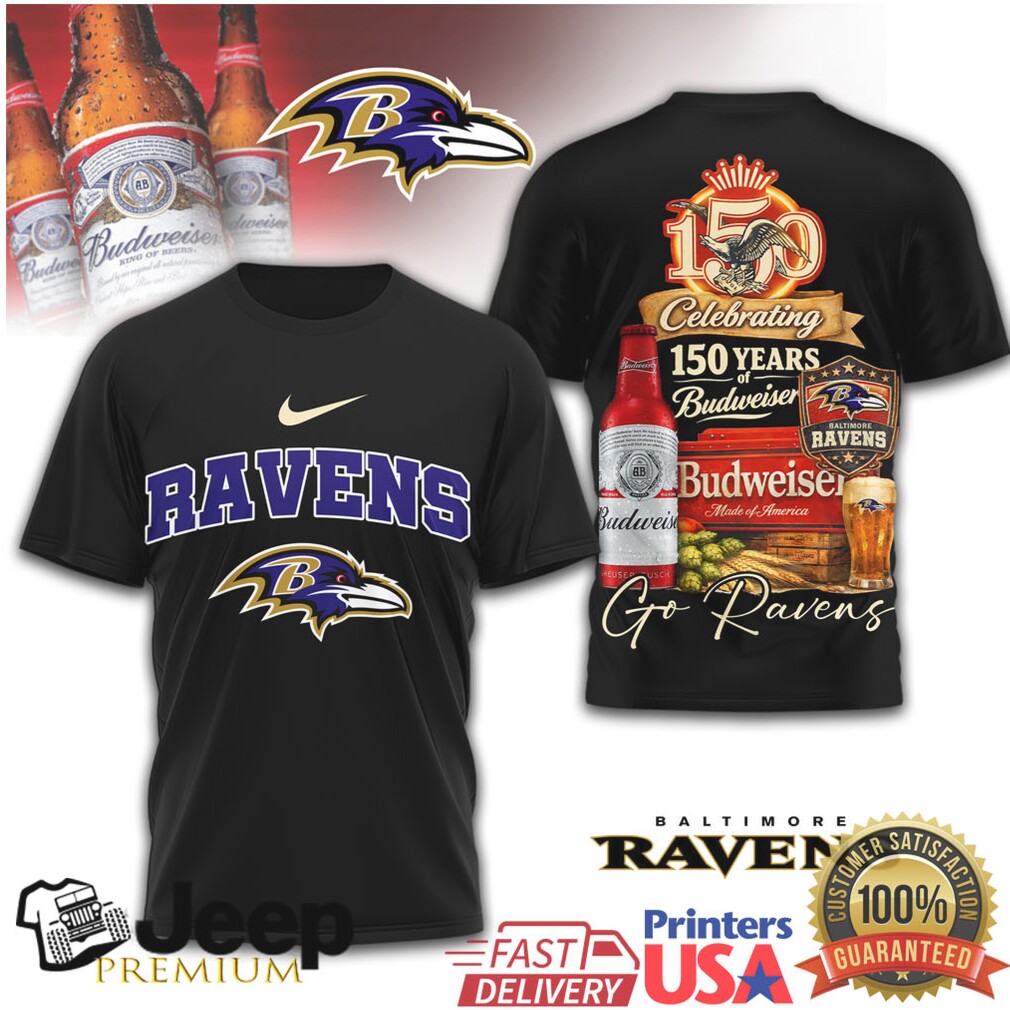 Baltimore Ravens Celebrating 150 Years of Budweiser Beer Fan T Shirt Baltimore Ravens Celebrating 150 Years of Budweiser Beer Fan T Shirt