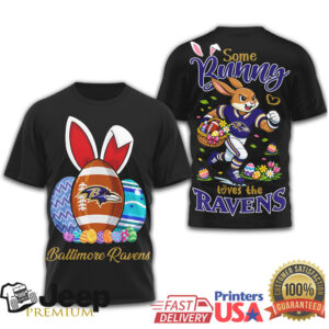 Baltimore Ravens Some Bunny Loves The Ravens Easter Bunny Football T Shirt Baltimore Ravens Some Bunny Loves The Ravens Easter Bunny Football T Shirt