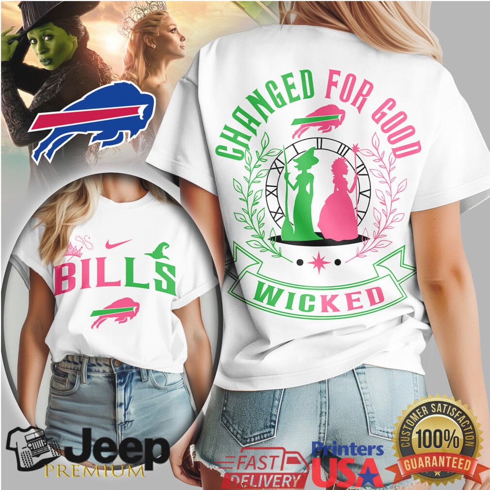 Buffalo Bills Wicked Musical “Changed For Good” T Shirt Elphaba & Glinda Design Buffalo Bills Wicked Musical “Changed For Good” T Shirt Elphaba & Glinda Design