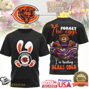 Chicago Bears Easter T Shirt Forget the Eggs I'm Hunting Bears Gold