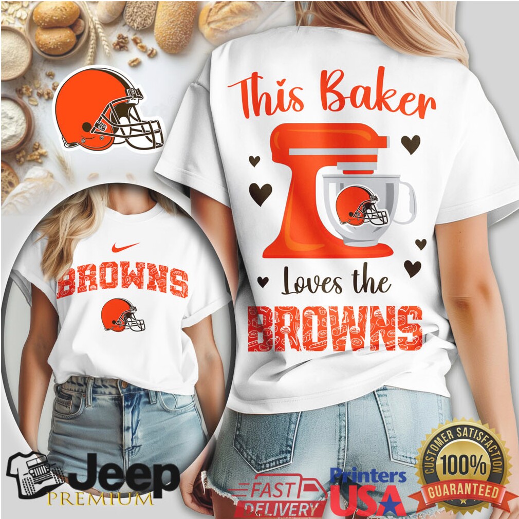 Cleveland Browns Baker Fan Tee “This Baker Loves The Browns” Cleveland Browns Baker Fan Tee “This Baker Loves The Browns”