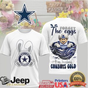 Dallas Cowboys Easter T Shirt Forget the Eggs I’m Hunting Cowboys Gold Dallas Cowboys Easter T Shirt Forget the Eggs I’m Hunting Cowboys Gold