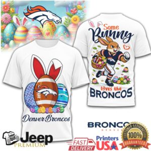 Denver Broncos “Some Bunny Loves the Broncos” Easter Bunny T Shirt