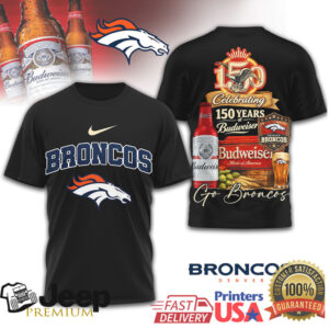 Denver Broncos x Budweiser 150 Years Anniversary Limited Edition T Shirt