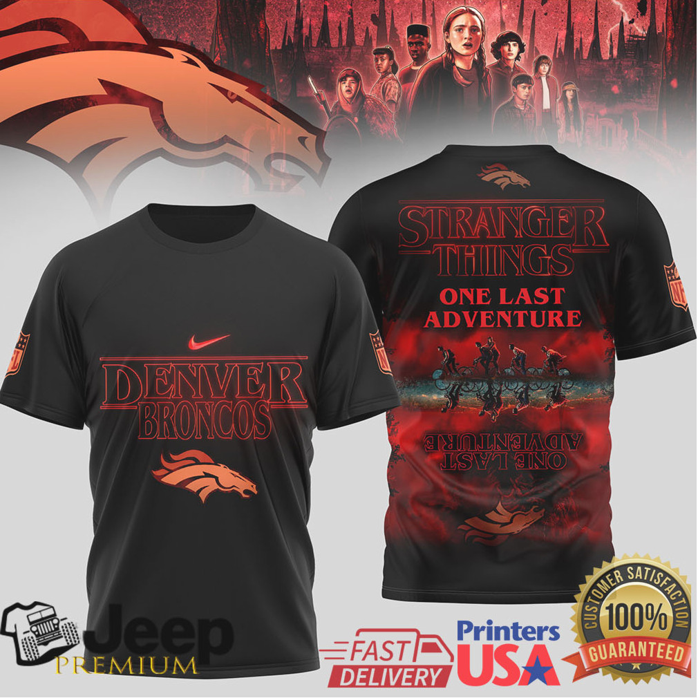 Denver Broncos x Stranger Things “One Last Adventure” Black T Shirt Denver Broncos x Stranger Things “One Last Adventure” Black T Shirt