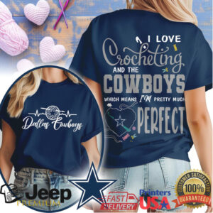 I Love Crocheting and the Dallas Cowboys T Shirt Perfect Fan Gift Tee