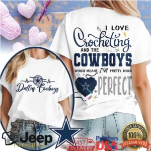I Love Crocheting and the Dallas Cowboys T Shirt Perfect Fan Gift Tee