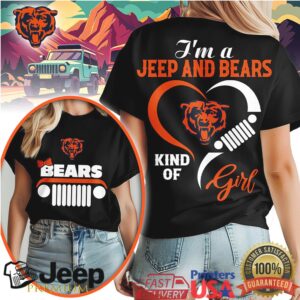 I'm A Jeep And Chicago Bears Kind Of Girl T Shirt Bears Football Fan