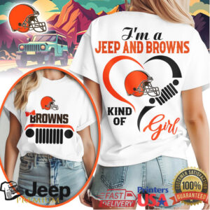 I'm A Jeep And Cleveland Browns Kind Of Girl T Shirt Browns Football Fan