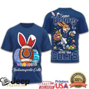 Indianapolis Colts Some Bunny Loves The Colts Easter Bunny T Shirt