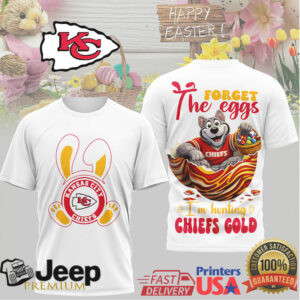 Kansas City Chiefs Easter T Shirt Forget the Eggs I'm Hunting Chiefs Gold