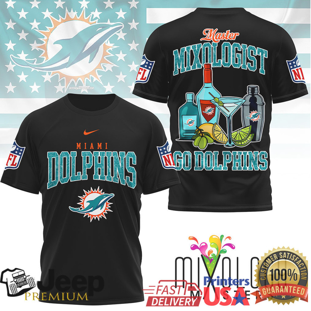 Miami Dolphins Master Mixologist NFL Fan T Shirt Miami Dolphins Master Mixologist NFL Fan T Shirt