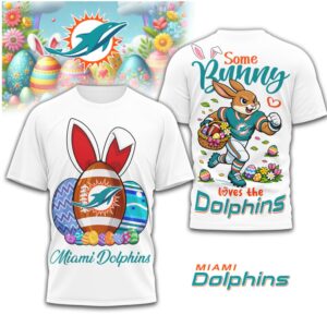 Miami Dolphins Some Bunny Loves The Dolphins Easter T Shirt