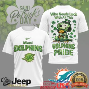Miami Dolphins St. Patrick's Day Snoopy “Who Needs Luck” T Shirt
