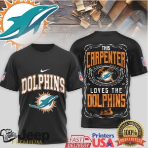 Miami Dolphins “This Carpenter Loves The Dolphins” T Shirt Woodworker Fan Gear Miami Dolphins “This Carpenter Loves The Dolphins” T Shirt Woodworker Fan Gear
