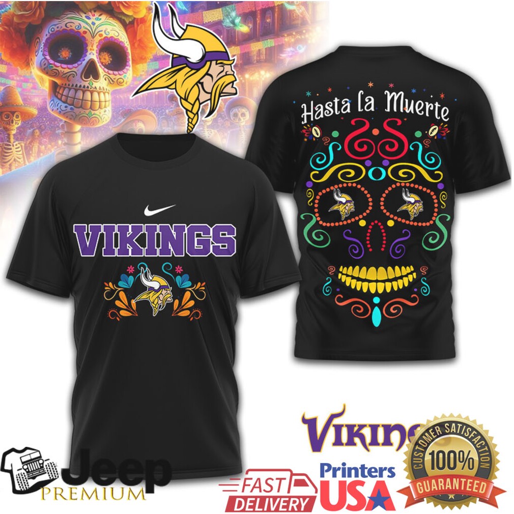 Minnesota Vikings Day of the Dead Sugar Skull T Shirt Hasta La Muerte NFL Gear Minnesota Vikings Day of the Dead Sugar Skull T Shirt Hasta La Muerte NFL Gear