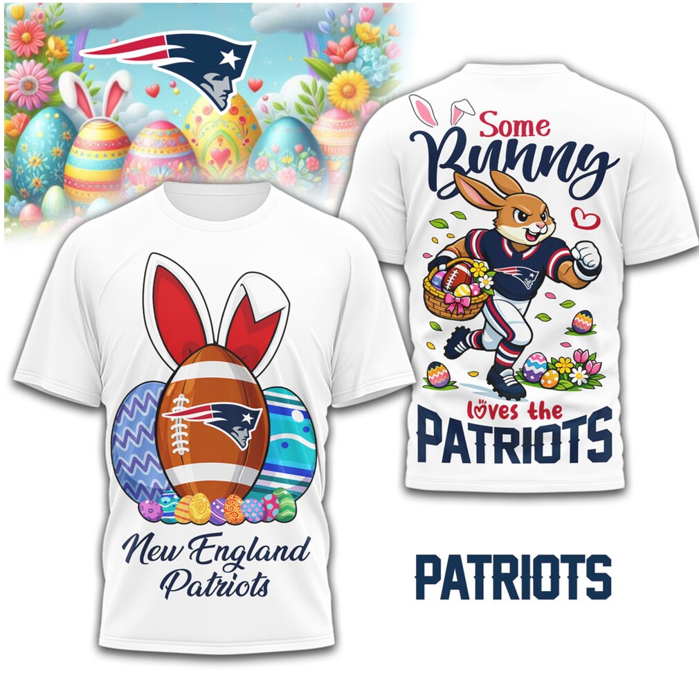 New England Patriots Some Bunny Loves The Patriots Easter T Shirt New England Patriots Some Bunny Loves The Patriots Easter T Shirt