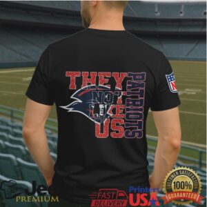 New England Patriots They Not Like Us Sportswear Tee