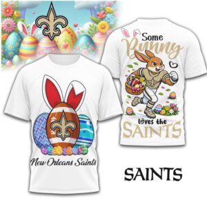 New Orleans Saints Some Bunny Loves The Saints Easter T Shirt