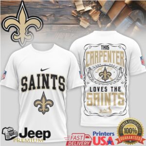 New Orleans Saints “This Carpenter Loves The Saints” T Shirt Woodworker Fan Gear