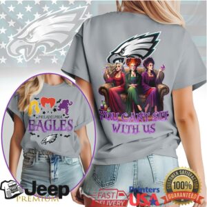 Philadelphia Eagles Halloween Shirt Hocus Pocus Sisters You Can’t Sit With Us Philadelphia Eagles Halloween Shirt Hocus Pocus Sisters You Can’t Sit With Us