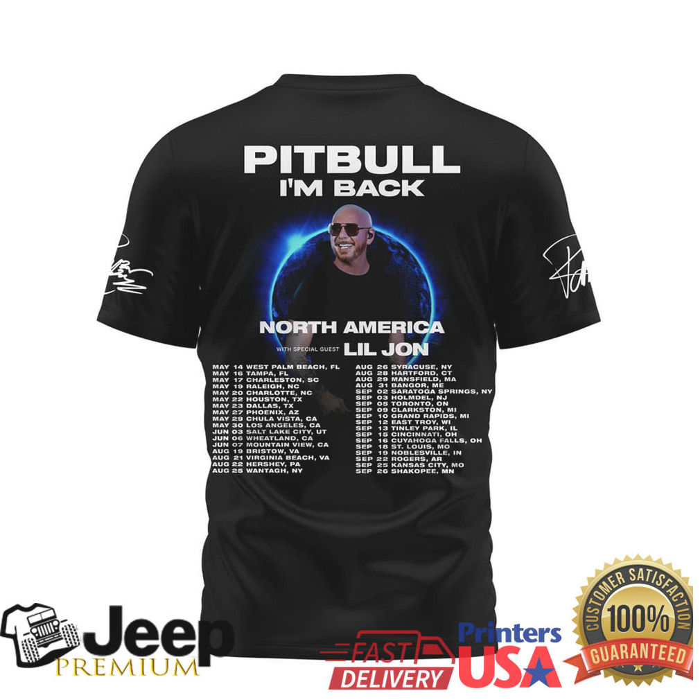 Pitbull I’m Back North America Tour 2026 Signature T Shirt Pitbull I’m Back North America Tour 2026 Signature T Shirt