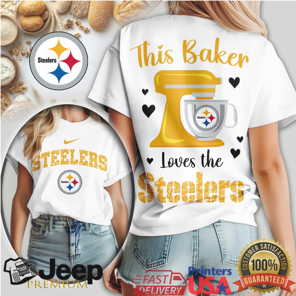 Pittsburgh Steelers This Baker Loves The Steelers Custom Kitchen Fan Shirt Pittsburgh Steelers This Baker Loves The Steelers Custom Kitchen Fan Shirt