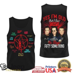 Rush Band “Yes I’m Old But I Saw Rush On Stage” 50th Anniversary Tee Rush Band “Yes I’m Old But I Saw Rush On Stage” 50th Anniversary Tee